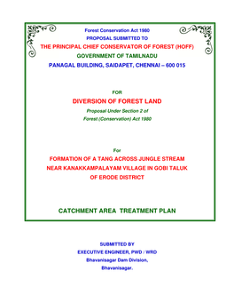 Diversion of Forest Land Catchment Area Treatment