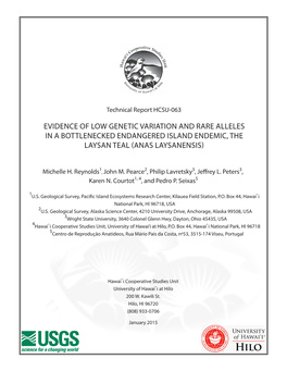 Evidence of Low Genetic Variation and Rare Alleles in a Bottlenecked Endangered Island Endemic, the Laysan Teal (Anas Laysanensis)