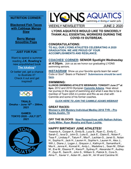 WEEKLY NEWSLETTER JUNE 2, 2020 with Cabbage Mango Slaw LYONS AQUATICS WOULD LIKE to SINCERELY THANK ALL ESSENTIAL WORKERS DURING the Berry Mango COVID-19 OUTBREAK