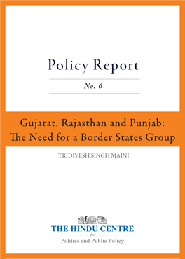 Gujarat, Rajasthan and Punjab: E Need for a Border States Group
