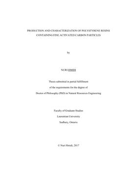 PRODUCTION and CHARACTERIZATION of POLYSTYRENE RESINS CONTAINING FINE ACTIVATED CARBON PARTICLES by NURI HMIDI Thesis Submitted