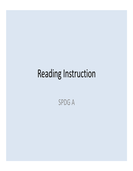 Reading Instruction SPDG A