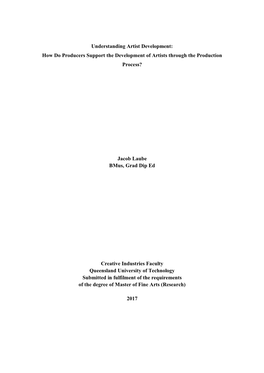 Understanding Artist Development: How Do Producers Support the Development of Artists Through the Production Process?