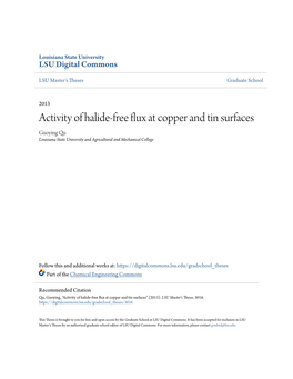 Activity of Halide-Free Flux at Copper and Tin Surfaces Guoying Qu Louisiana State University and Agricultural and Mechanical College