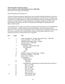 Mss 85, Russell E. Dickenson Papers Series 5, Director of the National Park Service (1980-1985) 4.025 Cubic Feet Consisting of 120 Folders