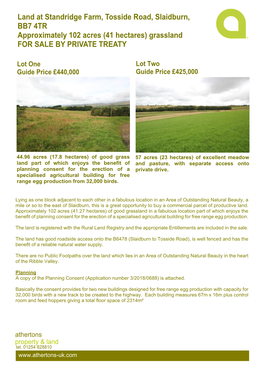 Land at Standridge Farm, Tosside Road, Slaidburn, BB7 4TR Approximately 102 Acres (41 Hectares) Grassland for SALE by PRIVATE TREATY