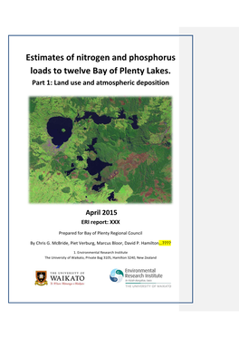 Estimates of Nitrogen and Phosphorus Loads to Twelve Bay of Plenty Lakes. Part 1: Land Use and Atmospheric Deposition
