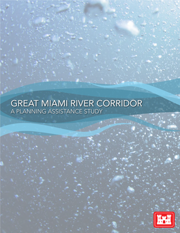 Great Miami River Corridor a Planning Assistance Study