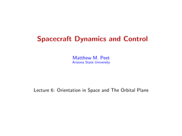 Lecture 6: Orientation in Space and the Orbital Plane Introduction