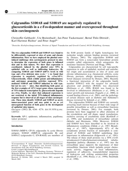 Calgranulins S100A8 and S100A9 Are Negatively Regulated by Glucocorticoids in a C-Fos-Dependent Manner and Overexpressed Throughout Skin Carcinogenesis