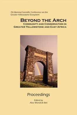 Beyond the Arch Community and Conservation in Greater Yellowstone and East Africa