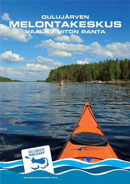 Melontakeskus Vaala / Uiton Ranta