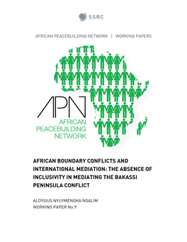 African Boundary Conflicts and International Mediation: the Absence of Inclusivity in Mediating the Bakassi Peninsula Conflict