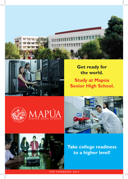 Get Ready for the World. Study at Mapúa Senior High School. Take