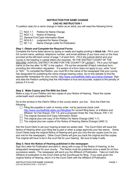 INSTRUCTION for NAME CHANGE CAO NC INSTRUCTION 1 to Petition (Ask) for a Name Change in Idaho As an Adult, You Will Need the Following Forms