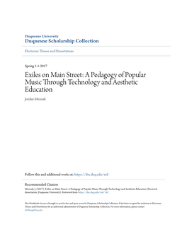 A Pedagogy of Popular Music Through Technology and Aesthetic Education Jordan Mroziak