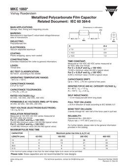 MKC 1860* Metallized Polycarbonate Film Capacitor Related Document: IEC 60 384-6