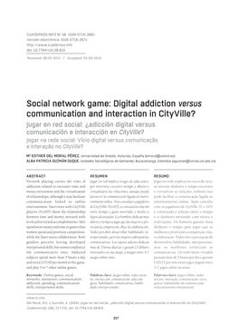 Social Network Game: Digital Addiction Versus Communication And