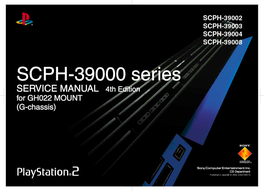 SCPH-39000 Series Service Manual