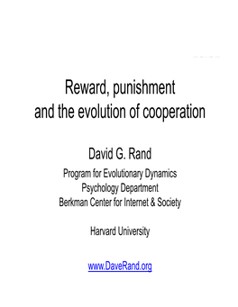 Reward, Punishment , P and the Evolution of Cooperation