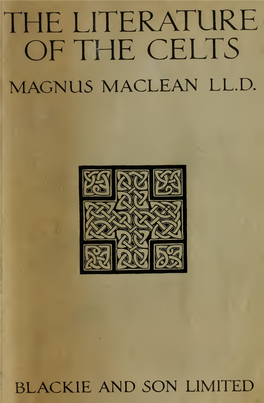 The Literature of the Celts Magnus Maclean Ll.D