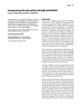 Transforming the Cell Surface Through Proteolysis Laura L Kiessling and Eva J Gordon