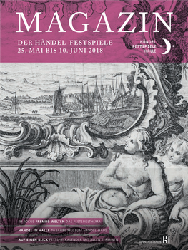 Der Händel-Festspiele 25. Mai Bis 10. Juni 2018