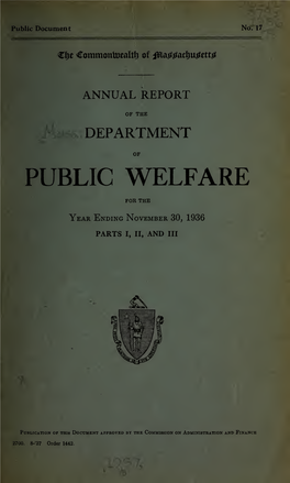 Annual Report of the Department of Public Welfare, Covering the Year from December 1, 1935, to November 30, 1936, Is Herewith Respectfully Presented