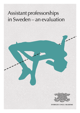 Assistant Professorships in Sweden – an Evaluation November 2020 Assistant Professorships in Sweden – an Evaluation