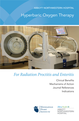 For Radiation Proctitis and Enteritis Hyperbaric Oxygen Therapy