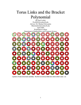 Torus Links and the Bracket Polynomial by Paul Corbitt Pcorbitt2@Washcoll.Edu Advisor: Dr
