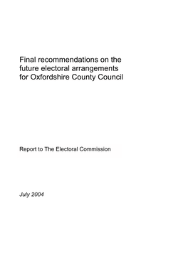 Final Recommendations on the Future Electoral Arrangements for Oxfordshire County Council