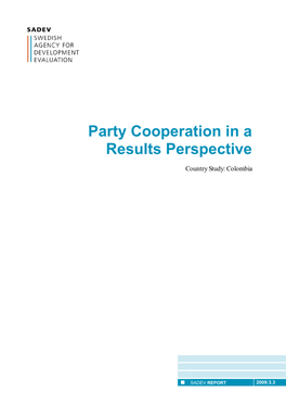 Party Cooperation in a Results Perspective