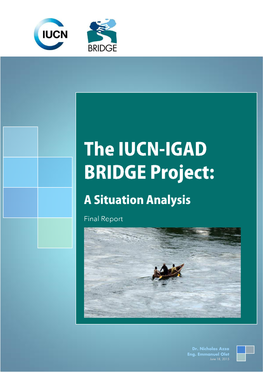 The IUCN-IGAD BRIDGE Project: a Situation Analysis Final Report