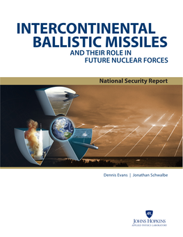 Intercontinental Ballistic Missiles and Their Role in Future Nuclear Forces