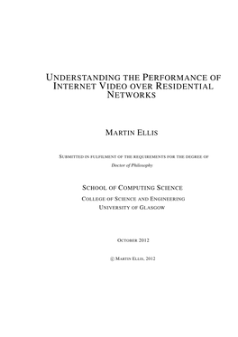 Understanding the Performance of Internet Video Over Residential Networks