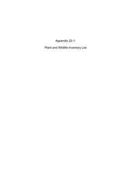 Appendix 22-1: Plant and Wildlife Inventory List