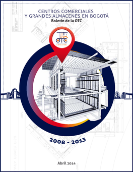 Dinámica De Los Centros Comerciales De Bogotá, Años 2008