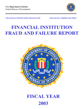 Financial Institution Fraud and Failure Report