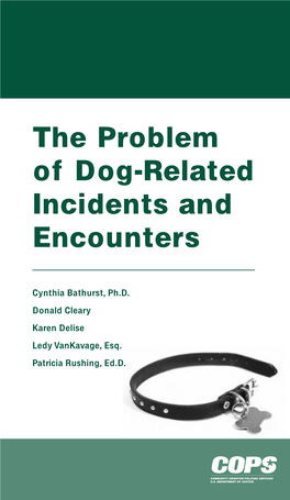 The Problem of Dog-Related Incidents and Encounters