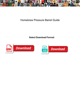 Homebrew Pressure Barrel Guide