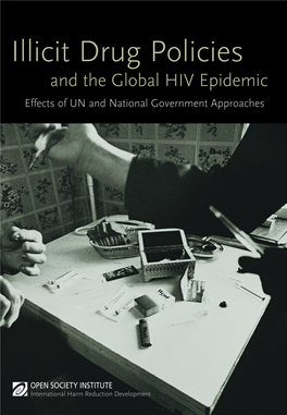 Illicit Drug Policies and the Global HIV Epidemic: Effects Of