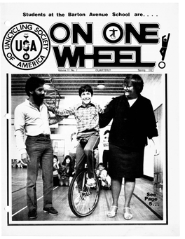 Students at the Barton Avenue School Are .••. Offici a L Publication of the Unicycling Soc I E T Y of America