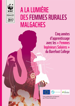 A La Lumière Des Femmes Rurales Malgaches Cinq Années D'apprentissage Avec