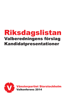 Riksdagslistan Valberedningens Förslag Kandidatpresentationer