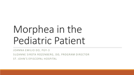 Morphea in Pediatrics