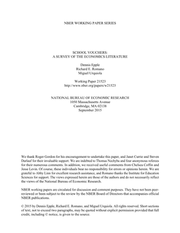 NBER WORKING PAPER SERIES SCHOOL VOUCHERS: a SURVEY of the ECONOMICS LITERATURE Dennis Epple Richard E. Romano Miguel Urquiola W