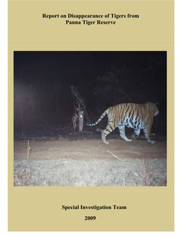 Report on Disappearance of Tigers from Panna Tiger Reserve Special