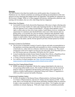 Overview the 2020 Session Is Less Than Four Months Away and the Quieter Days of Summer at the Statehouse Are Over