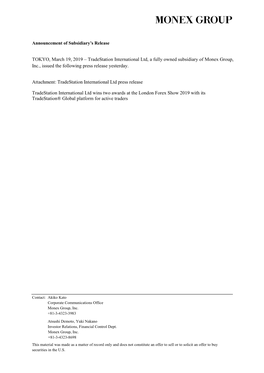 Tradestation International Ltd, a Fully Owned Subsidiary of Monex Group, Inc., Issued the Following Press Release Yesterday